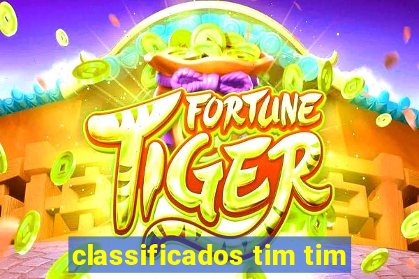 classificados tim tim