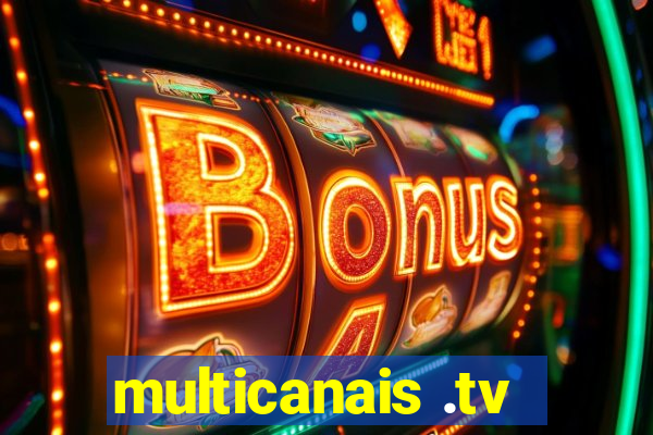 multicanais .tv