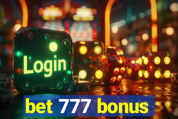 bet 777 bonus