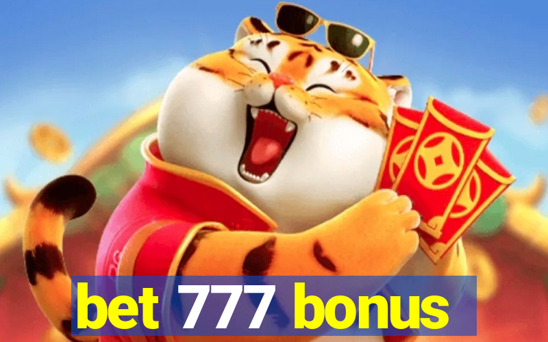 bet 777 bonus