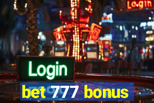 bet 777 bonus