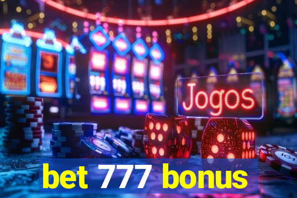 bet 777 bonus