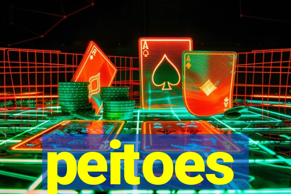 peitoes