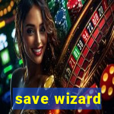 save wizard