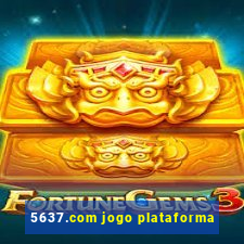 5637.com jogo plataforma