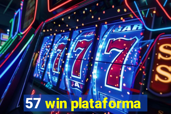 57 win plataforma