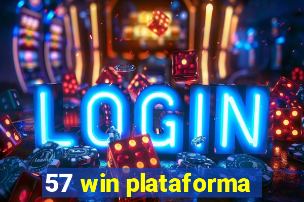 57 win plataforma