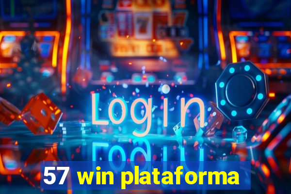 57 win plataforma