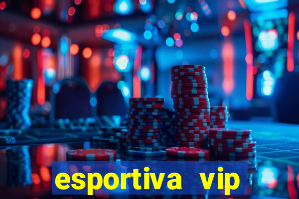 esportiva vip reclame aqui