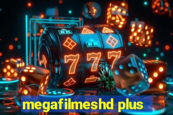 megafilmeshd plus