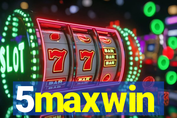 5maxwin