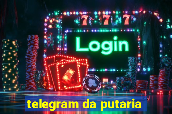 telegram da putaria