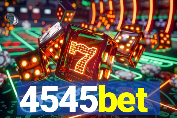 4545bet