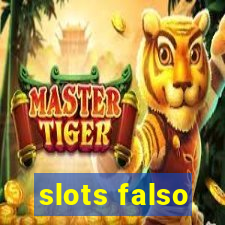 slots falso