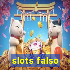 slots falso