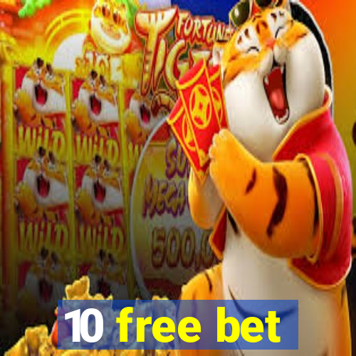 10 free bet