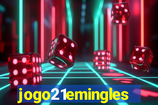 jogo21emingles