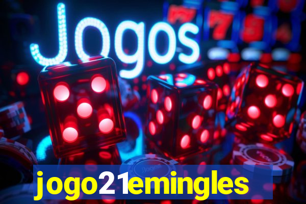 jogo21emingles