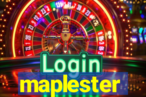 maplester