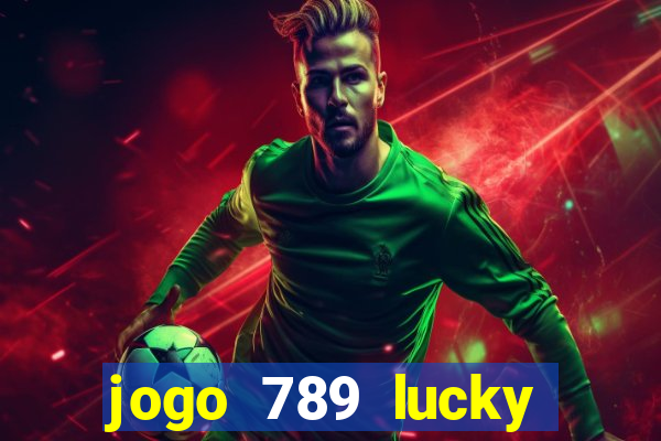 jogo 789 lucky paga mesmo