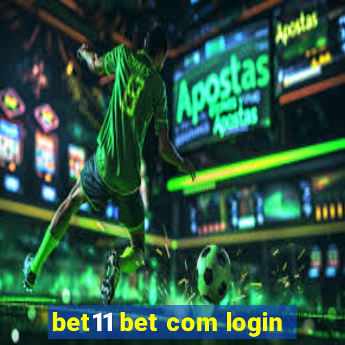 bet11 bet com login