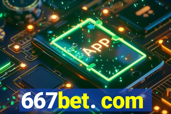 667bet. com