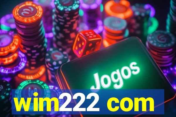 wim222 com