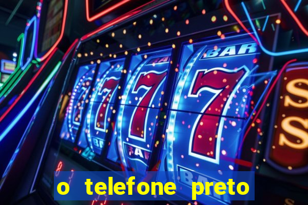 o telefone preto torrent magnet