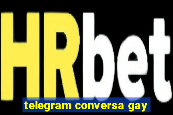 telegram conversa gay