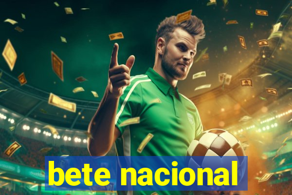 bete nacional