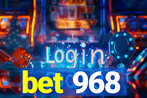 bet 968