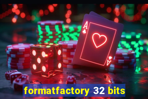 formatfactory 32 bits