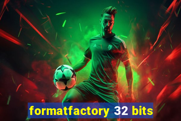 formatfactory 32 bits