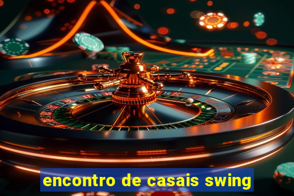 encontro de casais swing