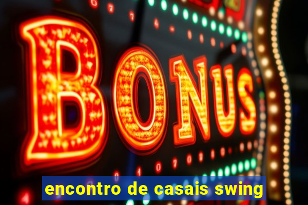 encontro de casais swing