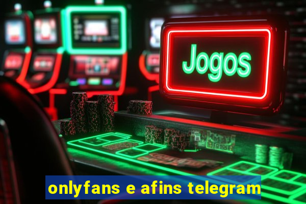 onlyfans e afins telegram