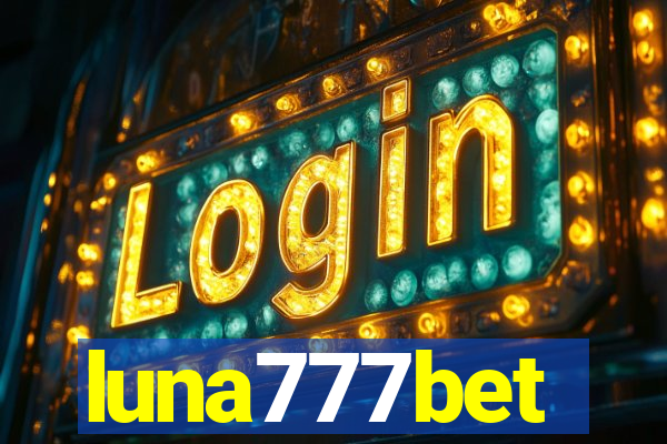 luna777bet