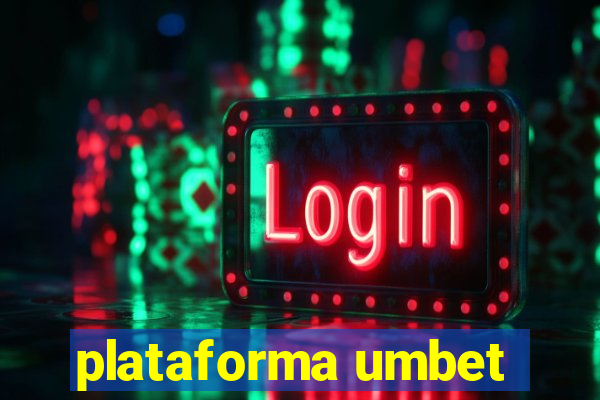 plataforma umbet