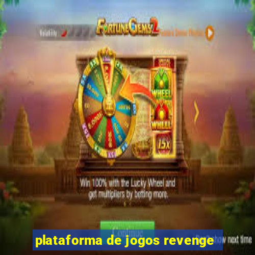 plataforma de jogos revenge