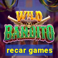 recar games