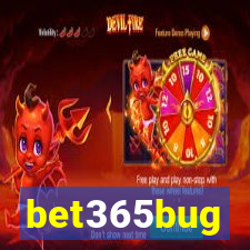 bet365bug