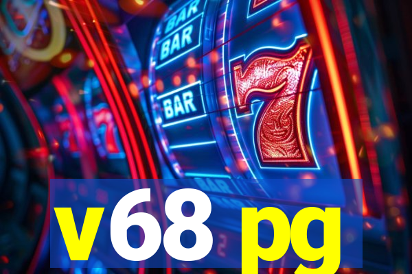 v68 pg