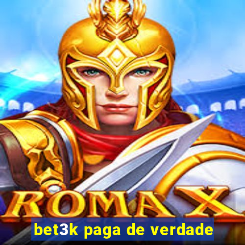 bet3k paga de verdade