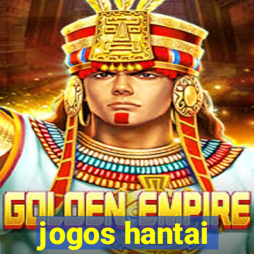 jogos hantai