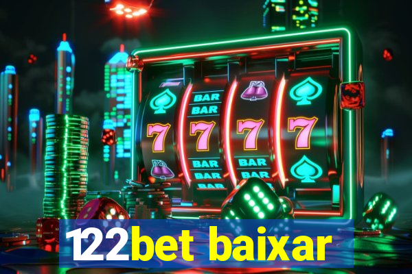 122bet baixar