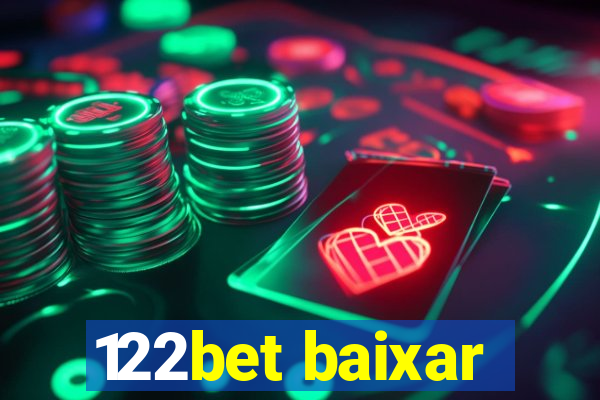 122bet baixar