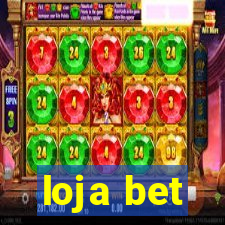 loja bet