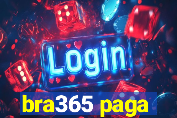 bra365 paga