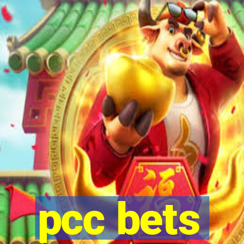 pcc bets