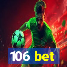 106 bet